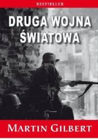 Druga wojna światowa - Martin Gilbert