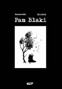 Pan Blaki - Mateusz Skutnik, Karol Konwerski