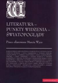 Literatura Punkty widzenia Światopoglądy - Dorota Kozicka