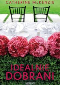Idealnie dobrani - Catherine McKenzie