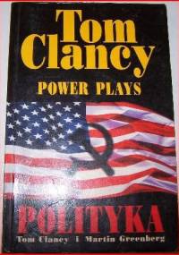 Polityka - Martin H. Greenberg, Tom Clancy