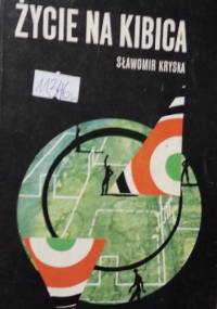 Życie na kibica - Sławomir Kryska