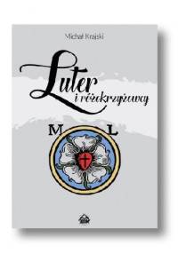 Luter i różokrzyżowcy - Michał Krajski