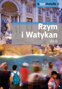 Rzym i Watykan. Last minute - Fiona Nichols