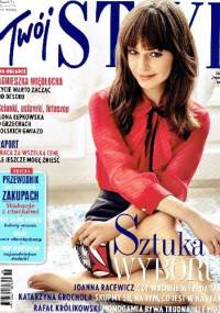 Twój Styl, nr 6 (311) / czerwiec 2016 - Redakcja miesięcznika Twój Styl