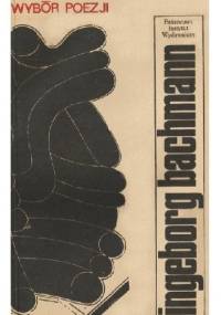 Wybór poezji - Ingeborg Bachmann
