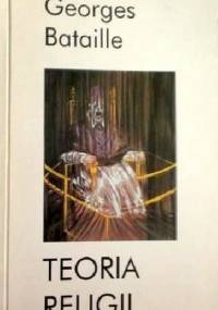 Teoria religii - Georges Bataille