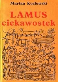 Lamus ciekawostek - Marian Kozłowski