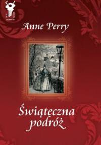 Świąteczna podróż - Anne Perry