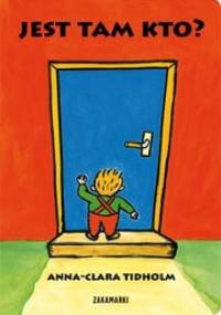 Jest tam kto? - Anna-Clara Tidholm