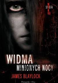Widma minionych nocy - James P. Blaylock