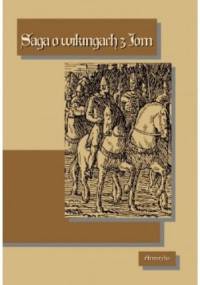Saga o wikingach z Jom - autor nieznany