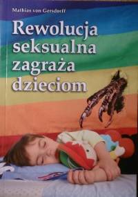 Rewolucja seksualna zagraża dzieciom - Mathias von Gersdorff