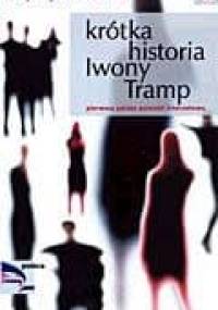 Krótka historia Iwony Tramp - Krystyna Kofta