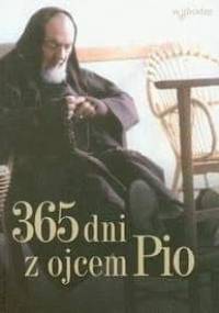 365 dni z ojcem Pio - Ojciec Pio