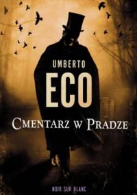 Cmentarz w Pradze - Umberto Eco