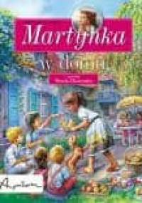 Martynka w domu - Wanda Chotomska, Gilbert Delahaye