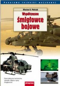 Współczesne śmigłowce bojowe - Wiesław Pietrzak