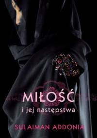 Miłość i jej następstwa - Sulaiman Addonia