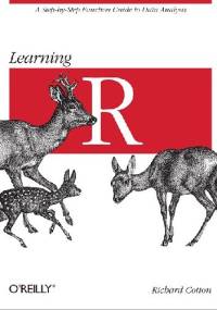 Learning R. A Step-by-Step Function Guide to Data Analysis - Richard Cotton