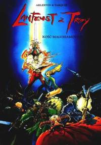 Lanfeust z Troy: Kość Magohamotha - Christophe Arleston, Didier Tarquin