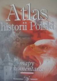 Atlas historii Polski mapy i komentarze - Konrad Banach