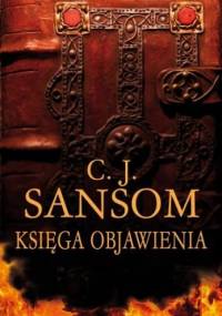 Księga Objawienia - C.J. Sansom