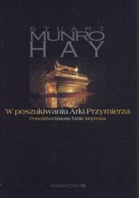 W poszukiwaniu Arki Przymierza - Stuart Munro-Hay