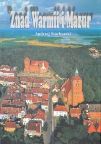 Znad Warmii i Mazur - Andrzej Stachurski