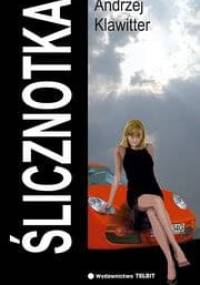 Ślicznotka - Andrzej Klawitter