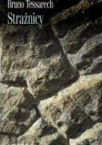 Strażnicy - Bruno Tessarech