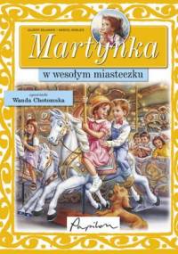 Martynka w wesołym miasteczku - Marcel Marlier, Gilbert Delahaye