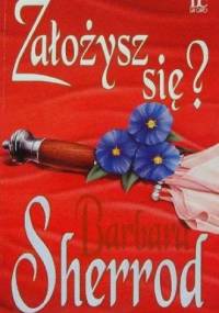 Założysz się? - Barbara Sherrod