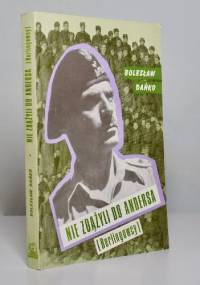 Nie zdążyli do Andersa. Berlingowcy - Bolesław Dańko