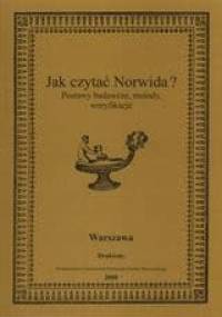Jak czytać Norwida? Postawy badawcze, metody, weryfikacje