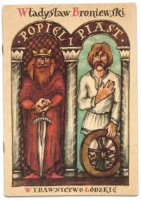 Popiel i Piast - Władysław Broniewski