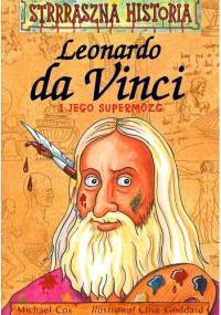 Leonardo da Vinci i jego supermózg - Michael Cox