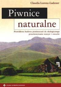 Piwnice naturalne - Claudia Lorenz-Ladener