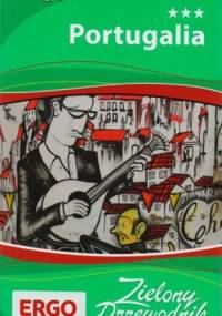 Portugalia. Zielony Przewodnik