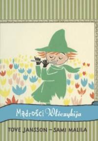 Mądrości Włóczykija - Tove Jansson, Sami Malila