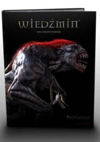 Wiedźmin. Gra komputerowa. Bestiariusz - praca zbiorowa
