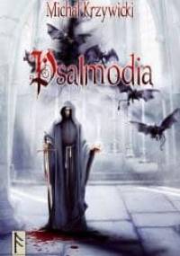 Psalmodia - Michał Krzywicki
