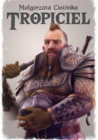 Tropiciel - Małgorzata Lisińska