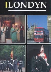 Praktyczny przewodnik po Londynie - Krzysztof Wałejko