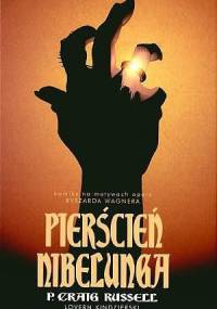 Pierścień Nibelunga - Philip Craig Russell