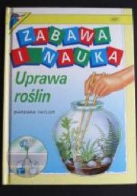 Uprawa roślin - Barbara Taylor