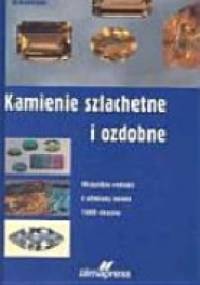 Kamienie szlachetne i ozdobne. Wszystkie rodzaje i odmiany świata. 1600 okazów - Walter Schumann