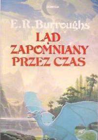 Ląd zapomniany przez czas - Edgar Rice Burroughs