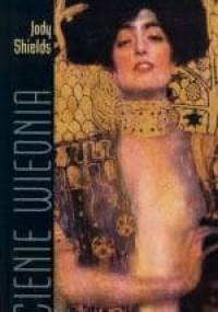Cienie Wiednia - Jody Shields
