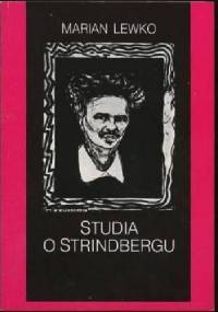 Studia o Strinbergu - Marian Lewko